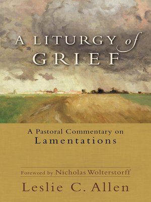 cover image of A Liturgy of Grief